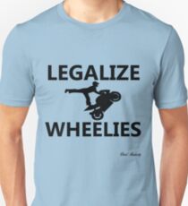 LEGALIZE WHEELIES Unisex T-Shirt