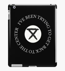 I Have Trying To Get Back To The Center - Circa Survive iPad Case/Skin
