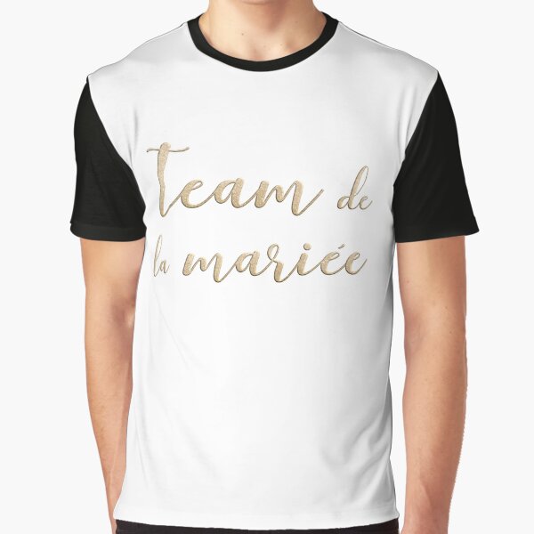 Team de la mariée Graphic T-Shirt
