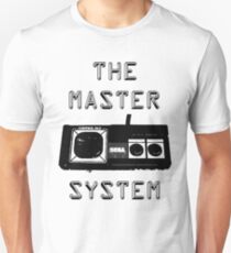 before there was expert there was the master system Unisex T-Shirt