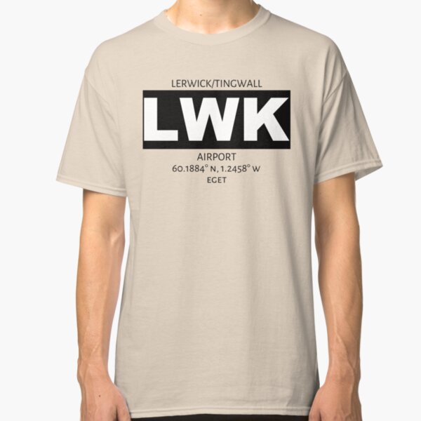 Lerwick/Tingwall Airport LWK Classic T-Shirt