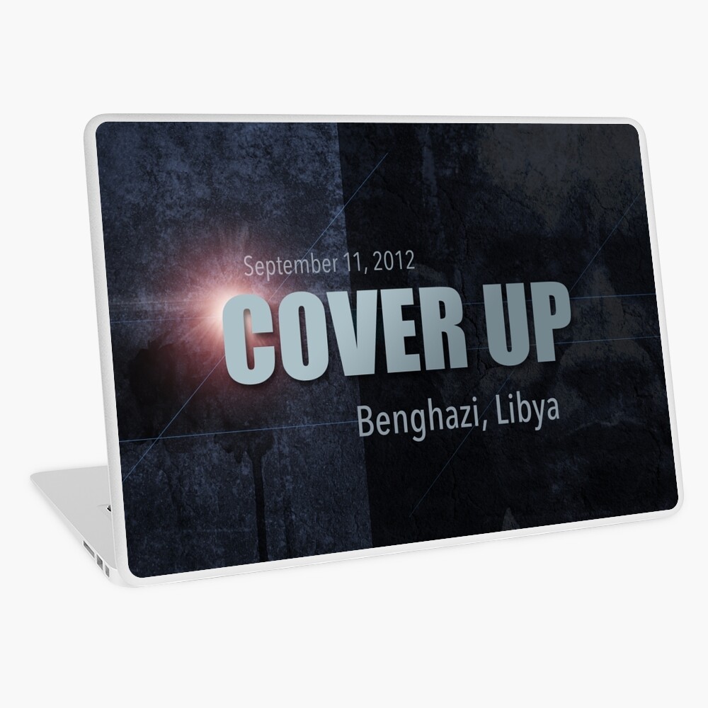 Benghazi Cover Up Laptop Skin