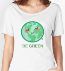 BE GREEN Women's Relaxed Fit T-Shirt