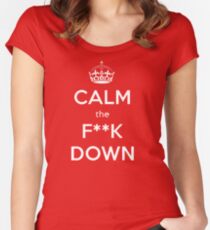 Calm the f**k down Women's Fitted Scoop T-Shirt