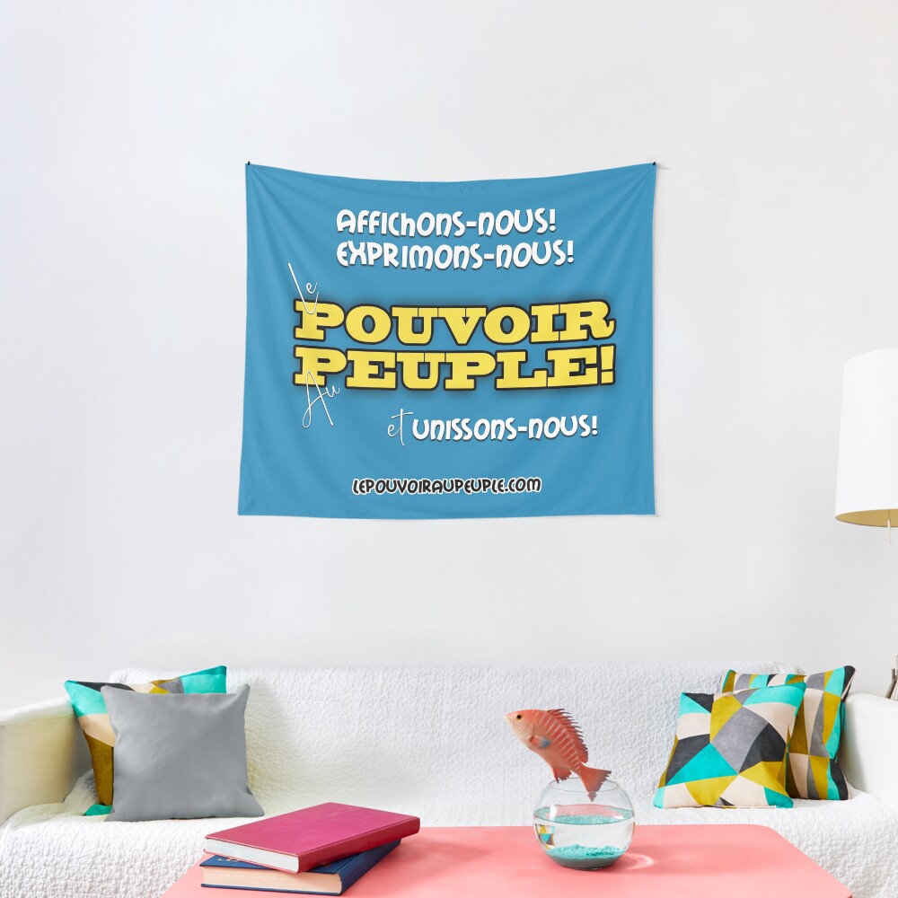 Tentures « LE POUVOIR APPARTIENT AU PEUPLE!»
