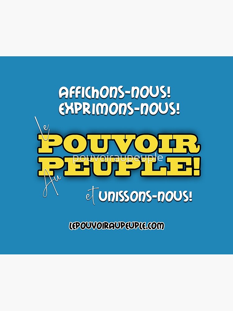 « LE POUVOIR APPARTIENT AU PEUPLE! » par pouvoiraupeuple