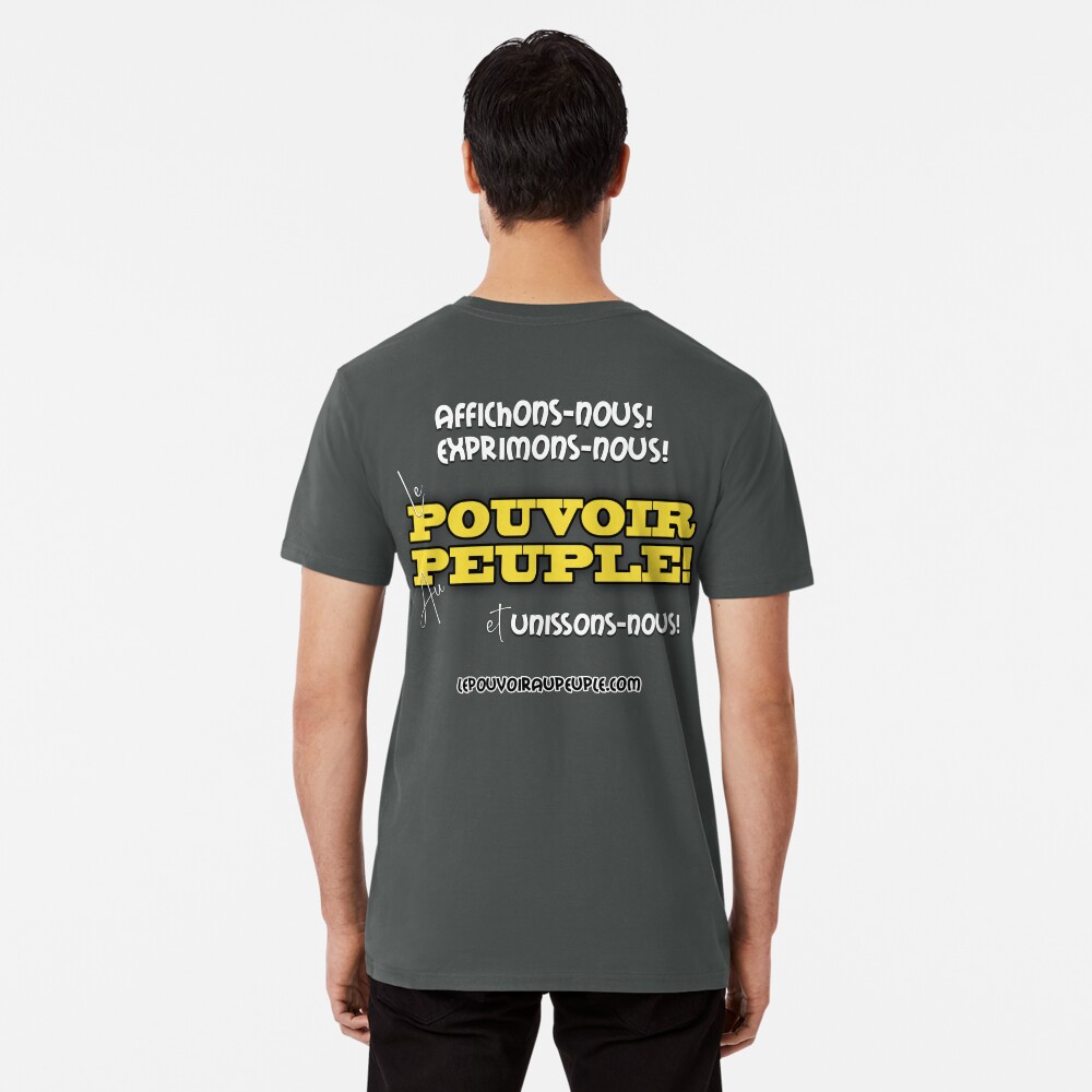 T-shirt premium « LE POUVOIR APPARTIENT AU PEUPLE!»