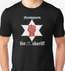 Thompson For Sheriff Unisex T-Shirt