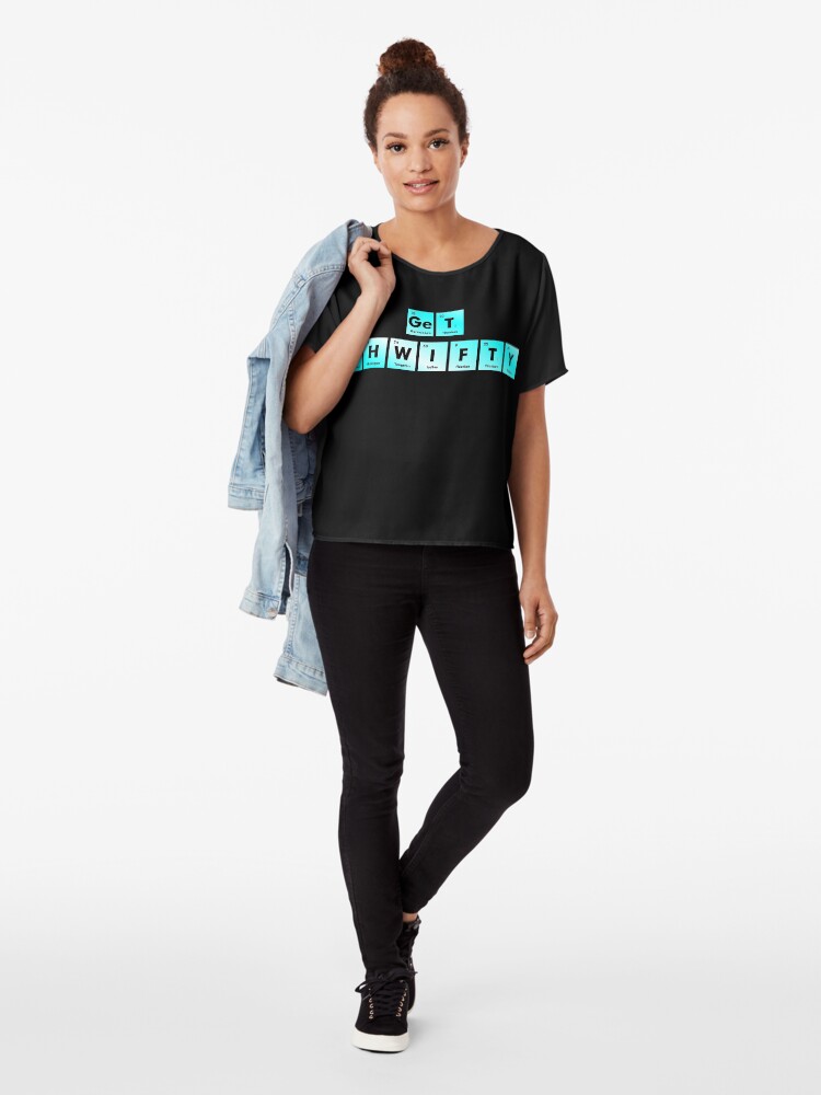 Alternate view of Get Schwifty Spelled with Chemical Symbols from the Periodic Table Chiffon Top