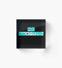 Get Schwifty Spelled with Chemical Symbols from the Periodic Table Acrylic Block