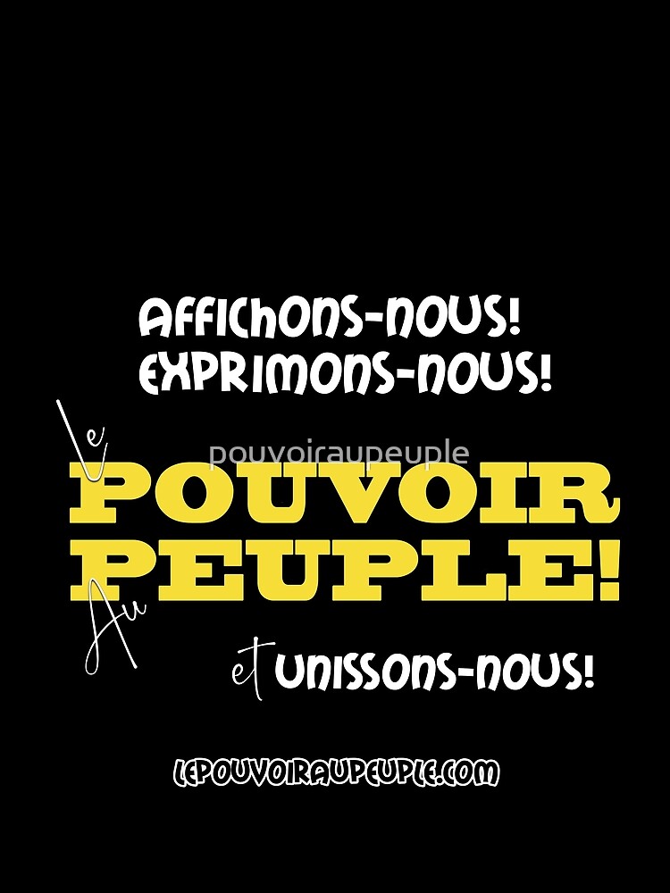 « LE POUVOIR APPARTIENT AU PEUPLE! (II) » par pouvoiraupeuple
