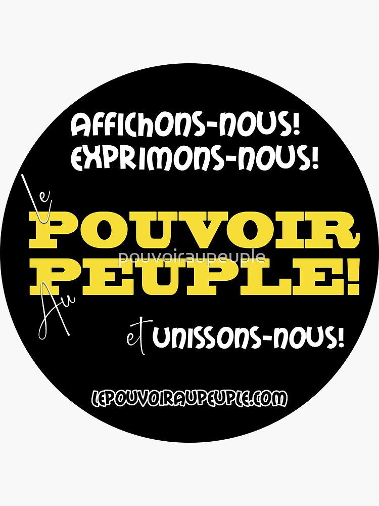 « LE POUVOIR APPARTIENT AU PEUPLE! (II) » par pouvoiraupeuple