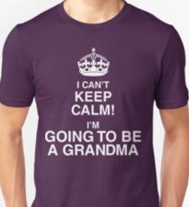 Ich kann nicht ruhig bleiben Ich werde eine Oma sein Slim Fit T-Shirt