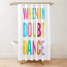 Cortina de ducha ¡Cuando tengas dudas baila!