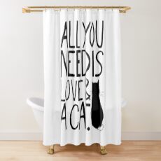 Cortina de ducha Todo lo que necesitas es amor y un gato