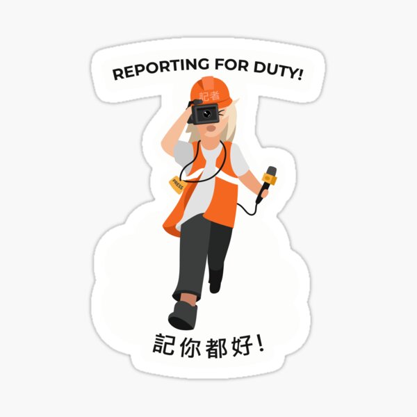 Reporting for duty! Sticker