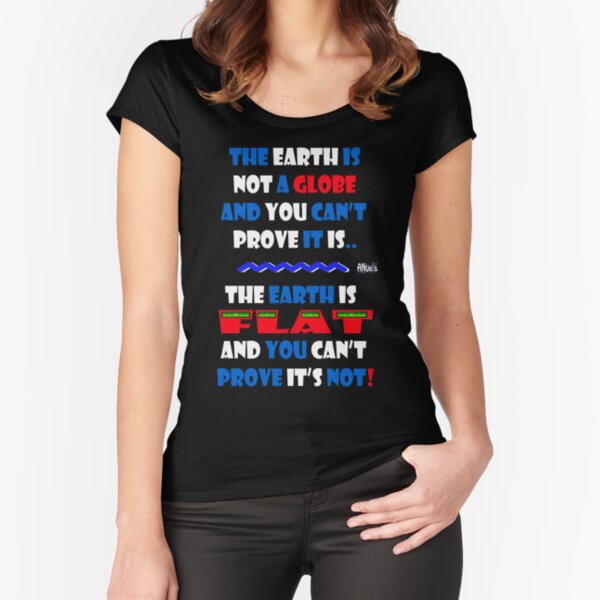 You can't prove it - Fitted Scoop T-Shirt