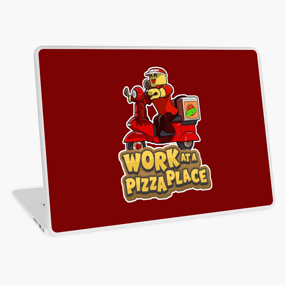 Work At A Pizza Place Laptop Skin - jelly roblox pizza place