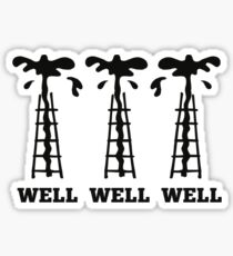 Well Well Well Sticker