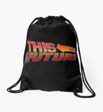 "This is The Future" Drawstring Bag