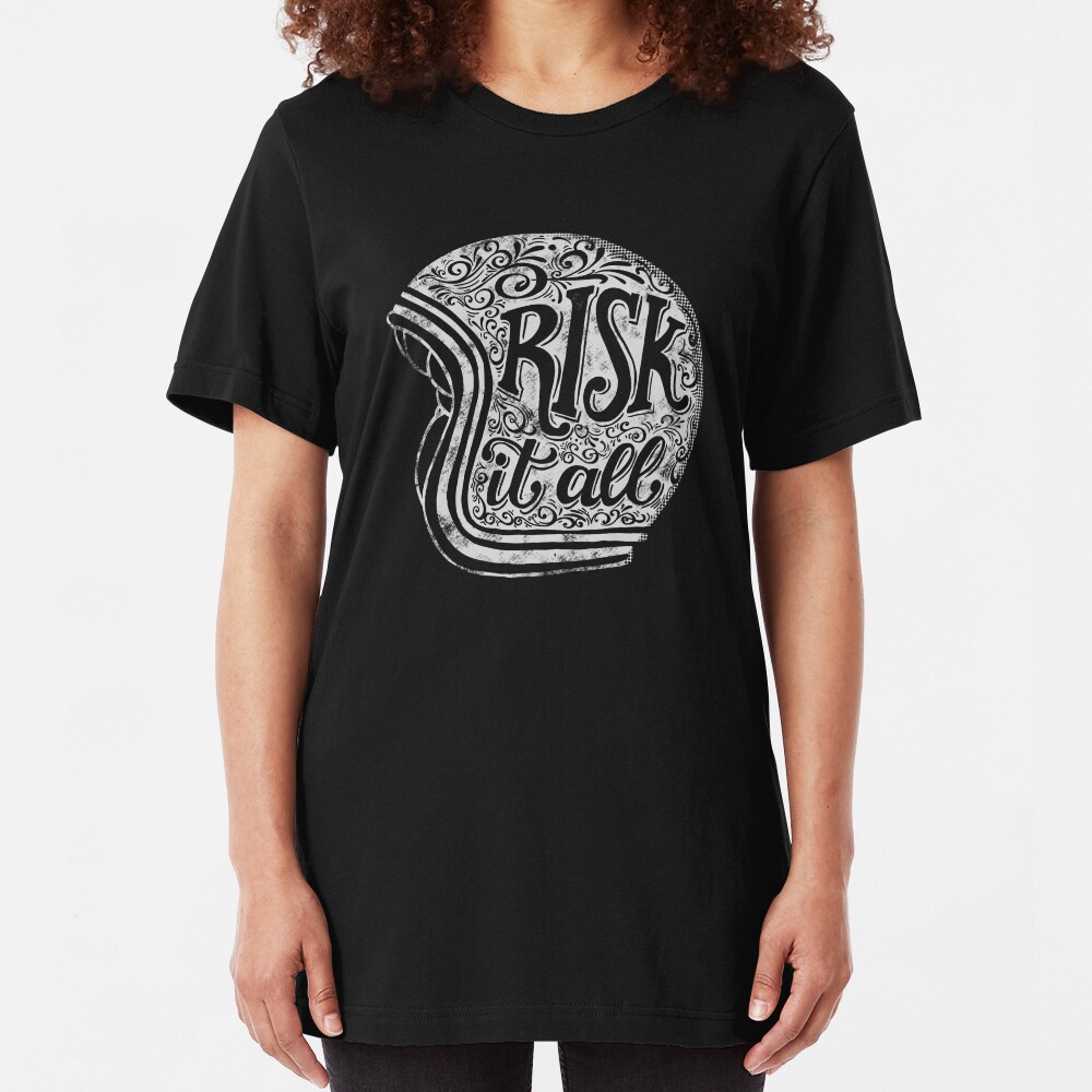 Risk It All Slim Fit T-Shirt