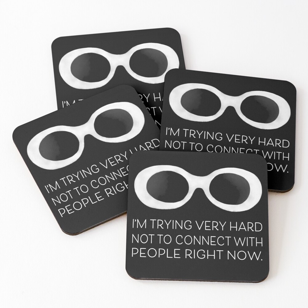 Schitt's Creek David Rose - I'm trying very hard not to connect with people right now Coasters (Set of 4)