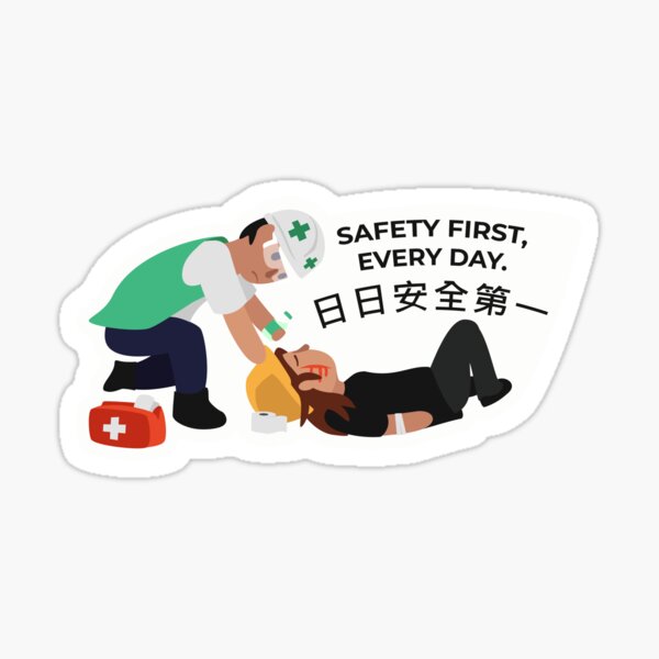 Safety first! Sticker