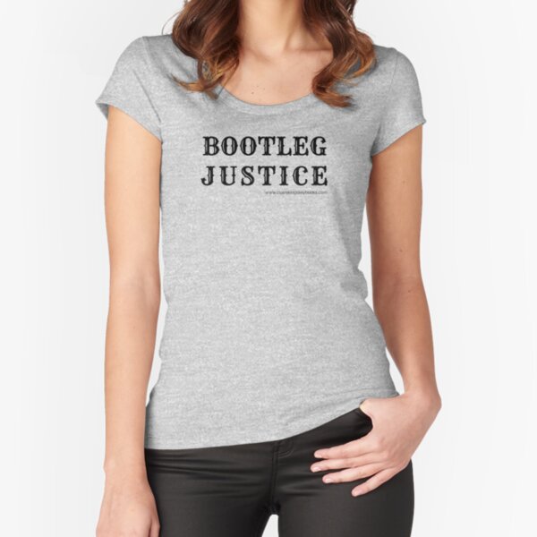 Bootleg Justice Fitted Scoop T-Shirt