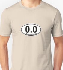 0.0 Running Sucks. Unisex T-Shirt