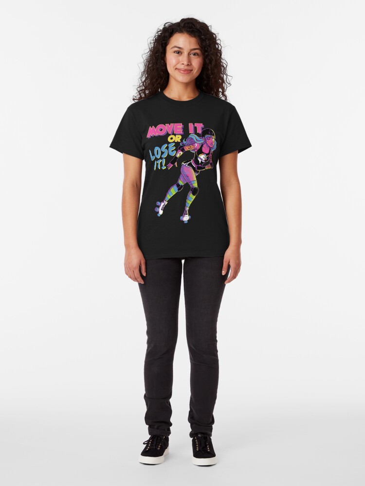 Alternate view of Move it or Lose it! Classic T-Shirt