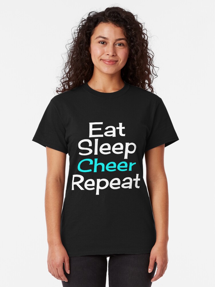Alternate view of Eat, Sleep, Cheer, Repeat Classic T-Shirt