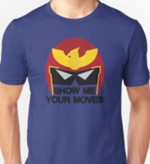 Show Me Your Moves Unisex T-Shirt