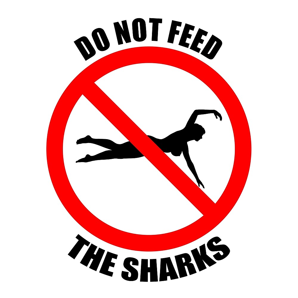 "Sharks | Do not feed the sharks " by Andy Renard | Redbubble