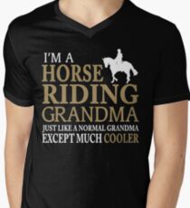 I'M A HORSE RIDING GRANDMA JUST LIKE A NORMAL GRANDMA EXCEPT MUCH COOLER Men's V-Neck T-Shirt