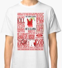 The Famous Words Of A Llama Classic T-Shirt