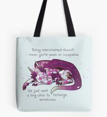 "Being overwhelmed doesn't mean you're weak or incapable" Gemstone Dragon Tote Bag