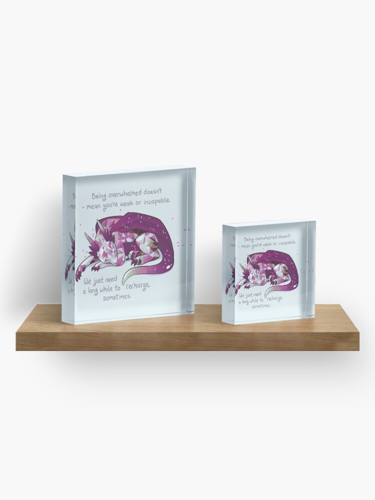Alternate view of "Being overwhelmed doesn't mean you're weak or incapable" Gemstone Dragon Acrylic Block