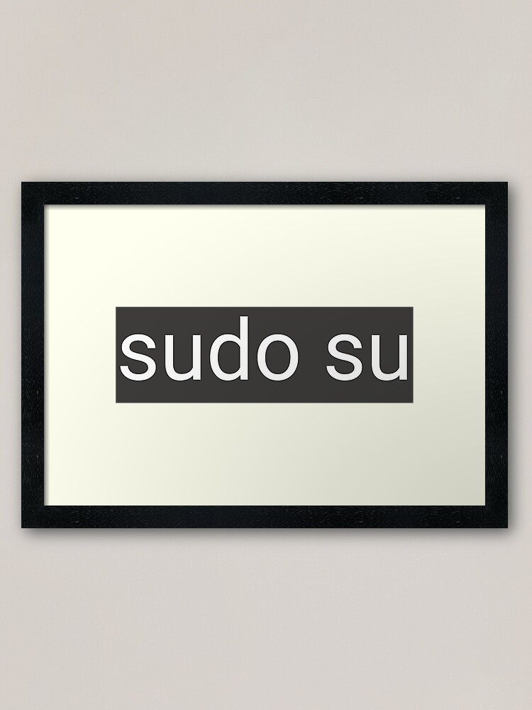 Alternate view of sudo su command Framed Art Print