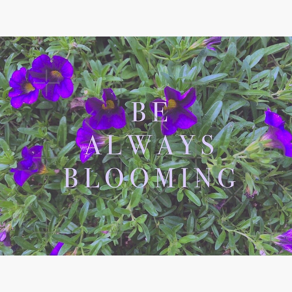Be Always Blooming — Poster