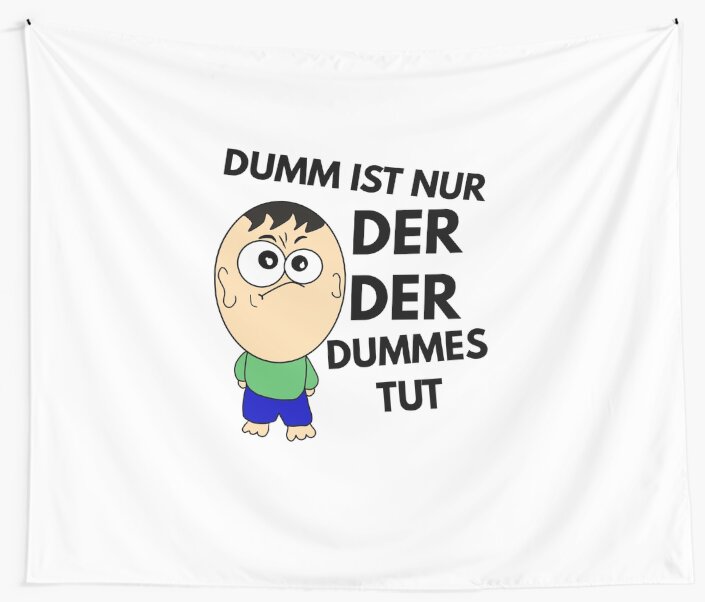 Get Dumm ist nur wer dummes tut For Android Free Dumm Ist Nur Wer Dummes Tut