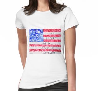 life liberty and the pursuit of happiness t shirt