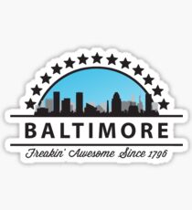 Baltimore Maryland Freaking Awesome Since 1796 Sticker