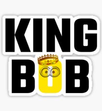 King Bob Sticker