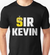 Sir Kevin Unisex T-Shirt