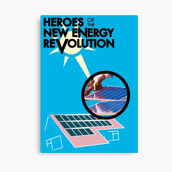 Heroes of the New Energy Revolution Canvas Print