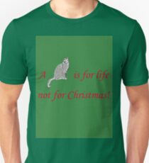 A Cat is for Life Unisex T-Shirt