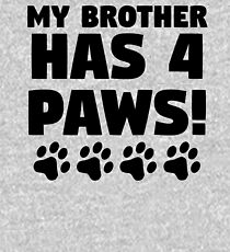 My Brother Has 4 Paws Kids Pullover Hoodie