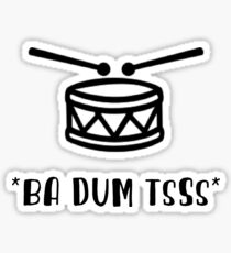 Pegatina Ba dum tsss