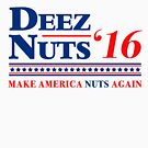 Deez Nuts 2016 by Tabner