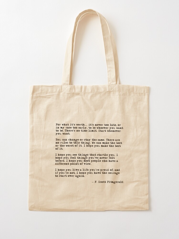 Alternate view of For what it's worth - F Scott Fitzgerald quote Tote Bag